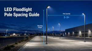 LED floodlight pole spacing and mounting height guide for an industrial parking lot